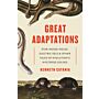 Great Adaptations - Star-Nosed Moles, Electric Eels,