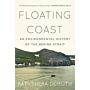Floating Coast : An Environmental History of the Bering Strait