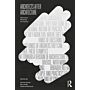 Architects After Architecture - Alternative Pathways for Practice