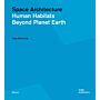 Space Habitats - Human habitats beyond planet earth