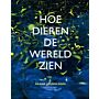 Hoe dieren de wereld zien