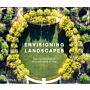 Envisioning Landscapes - The Transformative Landscapes of OJB (Summer 2021)