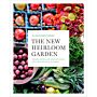 The New Heirloom Garden - Designs, Recipes, and Heirloom Plants for Cooks
