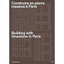Building with Limestone in Paris. H2o architectes