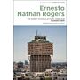 Ernesto Nathan Rogers - The Modern Architect as Public Intellectual