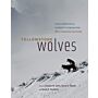 Yellowstone Wolves - Science and Discovery in the World's First National Park