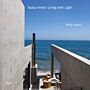 Tadao Ando - Living with Light