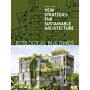 Ecological Buildings - New Strategies for Sustainable Architecture