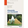 Alexander von Humboldt - Wissenschaften zusammendenken