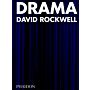 Drama - David Rockwell