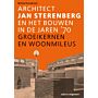 Groeikernen en woonmilieus - Architect Jan Sterenberg en het bouwen in de jaren '70