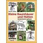 Kleine Baumhäuser und Hütten