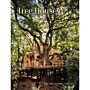 Tree Houses - Escape to the Canopy