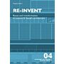 Re-Invent - Reuse and Transformation in Lacaton & Vassal's Architecture