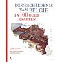 De geschiedenis van België in 100 oude kaarten