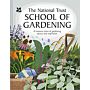 The National Trust School of Gardening - A Treasure Chest of Gardening Advice and Inspiration