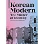 Korean Modern - The Matter of Identity