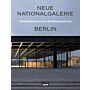 Neue Nationalgalerie Berlin - Refurbishment of an Architectural Icon