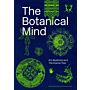 The Botanical Mind - Art, Mysticism and The Cosimic Tree