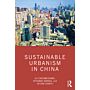 Sustainable Urbanism in China