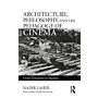Architecture, Philosophy and the Pedagogy of Cinema - From Benjamin to Badiou