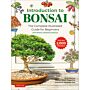 Introduction to Bonsai - The Complete Illustrated Guide for Beginners