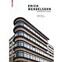 Erich Mendelsohn - Buildings and Projects