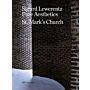 Sigurd Lewerentz Pure Aesthetics : St. Mark's Church 1960