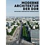 Moderne Architektur der DDR - Gestaltung, Konstruktion, Denkmalpflege