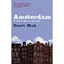 Amsterdam - a Brief Life of the City