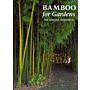 Bamboo for Gardens