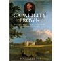 Capability Brown and the Eighteenth-Century English Landscape (PBK)