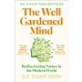 The Well Gardened Mind - The Restorative Power of Nature