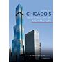 Guide to Chicago's Twenty-First-Century Architecture