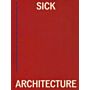 Sick Architecture