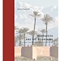 Marrakesh and the Mountains - Landscape, Urban Planning, and the Identity in the Medieval Maghrib
