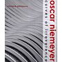 Oscar Niemeyer - Curves of Irreverence