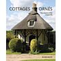 Cottages Ornés  - The Charms of the Simple Life (PBK)