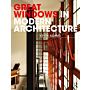 Great Windows in Modern Architecture