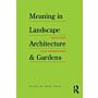 Meaning In Landscape Architecture Garden Four Essays, Four Commentaries