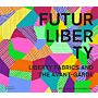 FuturLiberty - Liberty Fabrics and the Avant-Garde