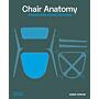 Chair Anatomy - Design and Construction
