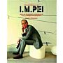 The Architecture of I.M. Pei with an illustrated catalogue of the buildings and projects