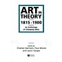 Art in Theory 1815 - 1900 - An Anthology of Changing Ideas