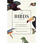 How Birds Evolve - What Science Reveals about Their Origin, Lives & Diversity