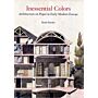 Inessential Colors - Architecture on Paper in early Modern Europe