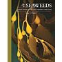 The Lives of Seaweeds - A Natural History of Our Planet's Seaweeds and Other Algae