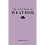 The Little Book of Weather