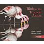 Birds of the Tropical Andes