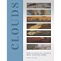 Clouds  - How to Identify Nature’s Most Fleeting Forms